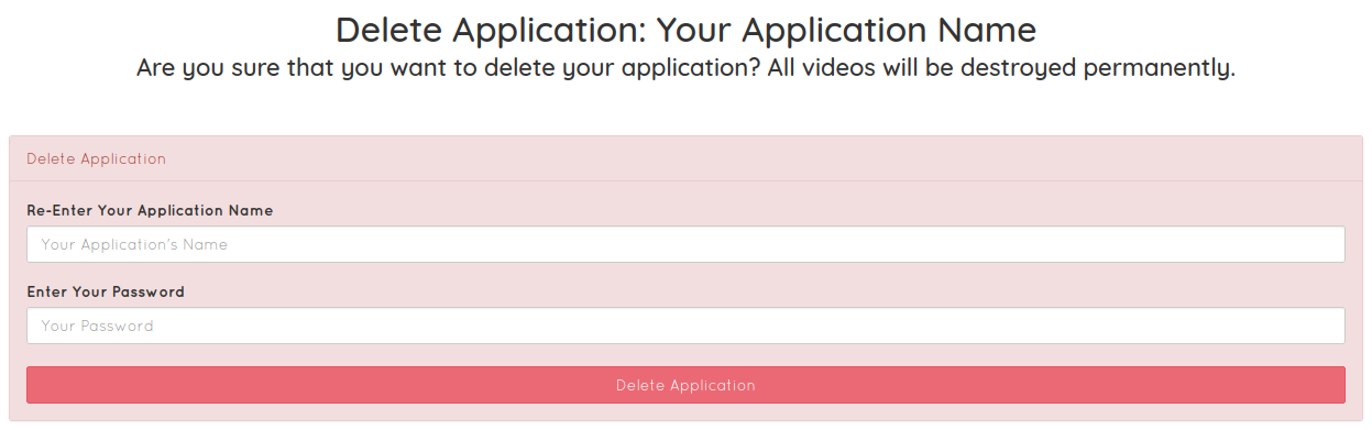 Form to remove the application within Ziggeo Dashboard